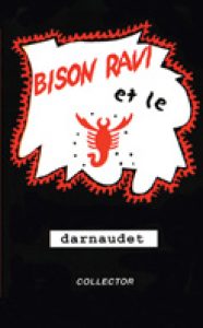 bison-ravi-et-le-scorpion-rouge
