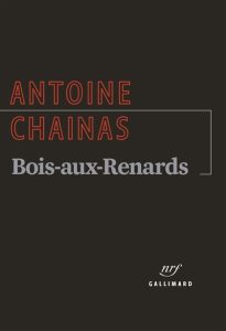 bois-aux-renards-antoine-chainas