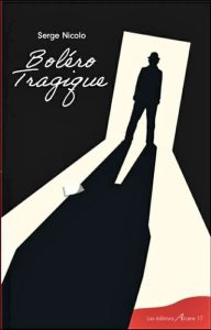 Couverture de Boléro tragique, de Serge Nicolo