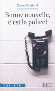 bonne-nouvelle-c-est-la-police-gf