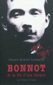 bonnot-et-la-fin-d-une-epoque-gf