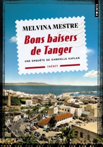 bons-baisers-de-tanger-melvina-mestre