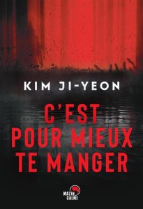 c-est-pour-mieux-te-manger-kim-ji-yeon