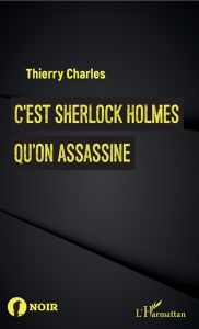 c-est-sherlock-holmes-qu-on-assassine-thierry-charles