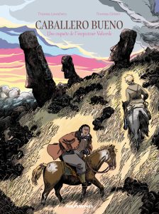 Couverture de Caballero Bueno, de Thomas Lavachery & Thomas Gilbert