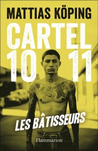 cartel-1011-1-les-batisseurs-mattias-koping