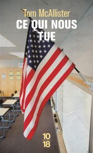 ce-qui-nous-tue-tom-mcallister