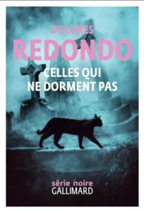 Couverture de Cellesq ui ne dorment pas, de Dolores Redondo