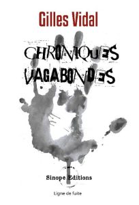chroniques-vagabondes-gilles-vidal