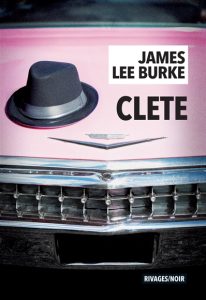 Couverture de Clete, de James Lee Burke