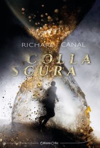 Couverture de Colla scura, de Richard Canal