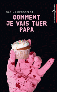 comment-je-vais-tuer-papa-gf