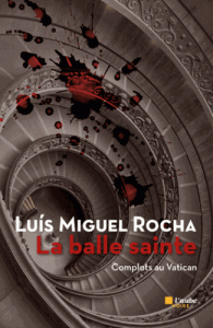 complots-au-vatican-2-la-balle-sainte-gf