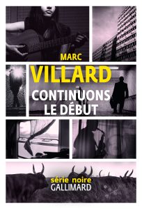 Couverture de Continuons le début, de Marc Villard