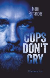 Couverture de Cops don't cry, de Marc Fernandez