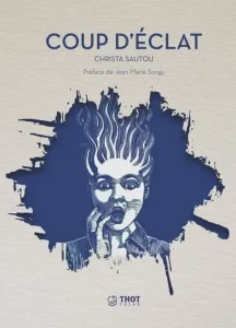 Couverture de Coup d'éclat, de Christa Sautou
