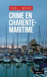 Couverture de Crime en Charente-Maritime, d'Isabelle Ménard
