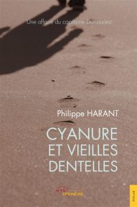 cyanure-et-vieilles-dentelles-philippe-harant