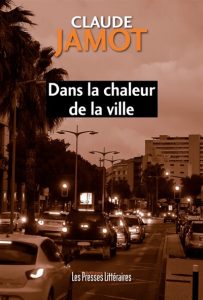 dans-la-chaleur-de-la-ville-claude-jamot