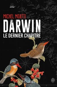 darwin-le-dernier-chapitre-michel-moatti
