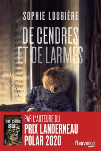 de-cendres-et-de-larmes-sophie-loubiere
