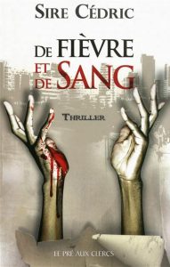 de-fievre-et-de-sang