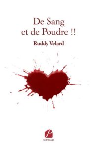 de-sang-et-de-poudre-ruddy-velard