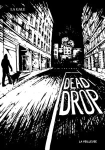 Couverture de Dead Drop, de La Gale