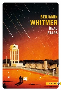 Couverture de Dead Stars, de Benjamin Whitmer