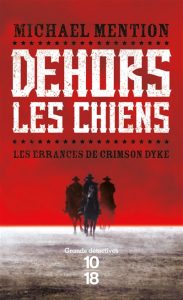 dehors-les-chiens-michael-mention