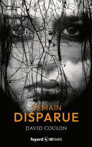 Couverture de Demain disparue, de David Coulon