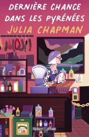 Couverture de Dernière chance dans les Pyrénées, de Julia Chapman