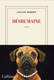 Couverture de Déshumaine, de Loulou Robert