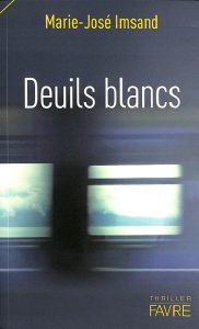 deuils-blancs-marie-jose-imsand
