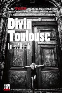 divin-toulouse-luis-alfredo