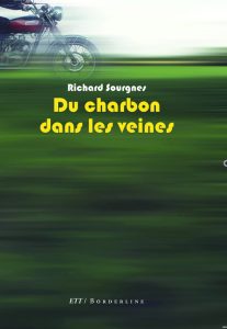 du-charbon-dans-les-veines-richard-sourgnes