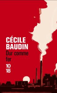 Couverture de Dur comme fer, de Cécile Baudin