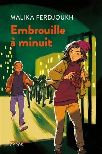 embrouille-a-minuit-malika-ferdjoukh
