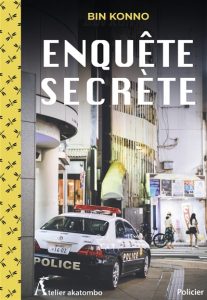 enquete-secrete-bin-konno
