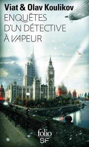 enquetes-d-un-detective-a-vapeur-viat-olav-koulikov