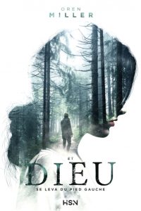 et-dieu-se-leva-du-pied-gauche-oren-miller
