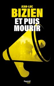 et-puis-mourir-jean-luc-bizien