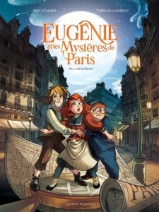 eugenie-et-les-mysteres-de-paris-eric-summer-miriam-gambino