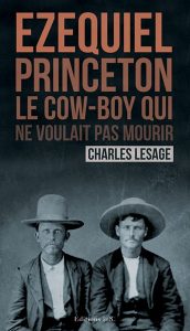ezekiel-princetown-le-cow-boy-qui-ne-voulait-pas-mourir-charles-lesage