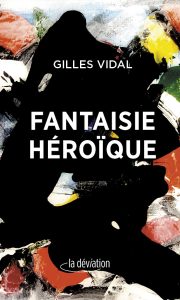 fantaisie-heroique-gilles-vidal