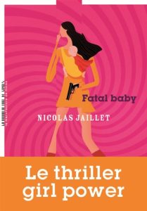 fatal-baby-nicolas-jaillet