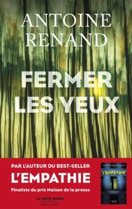 fermer-les-yeux-antoine-renand