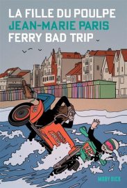 Couverture de Ferry bad trip, de Jean-Marie Paris