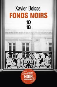 Couverture de Fonds noirs, de Xavier Boissel