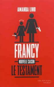 francy-le-testament-nouvelle-saison-gf